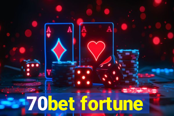 70bet fortune